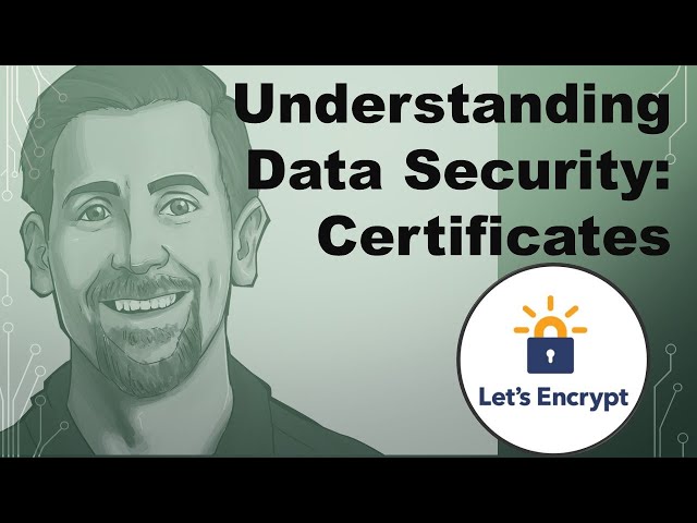 Understanding Data Security: Certificates