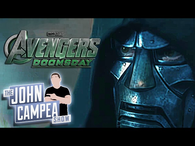 Avengers Doomsday Trailer Arrives With Tickets Selling Out Fast - The John Campea Show