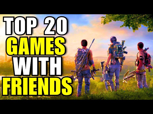 Top 20 Best Games With Friends | Co-op PC Games 2026