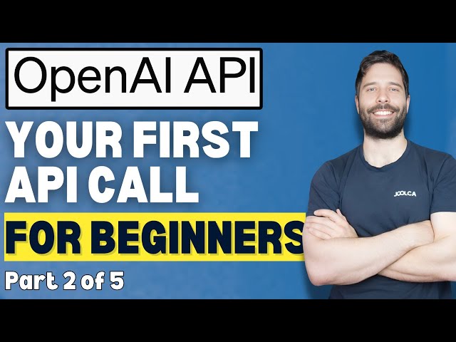 OpenAI API: How to Make Your First API Call | Complete Tutorial (Part 2/5)