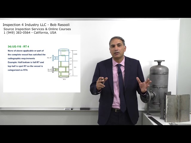 RT 4 on ASME VIII Div 1 Pressure Vessel - API 510 and API SIFE Exam Questions!