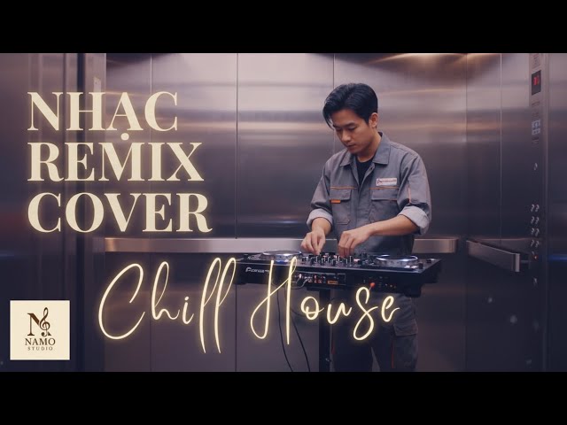 Nhạc Remix Chill House 2025 💿 | Mashup & Cover DJ Mix Cực Chill, Nhẹ Nhàng Thư Giãn