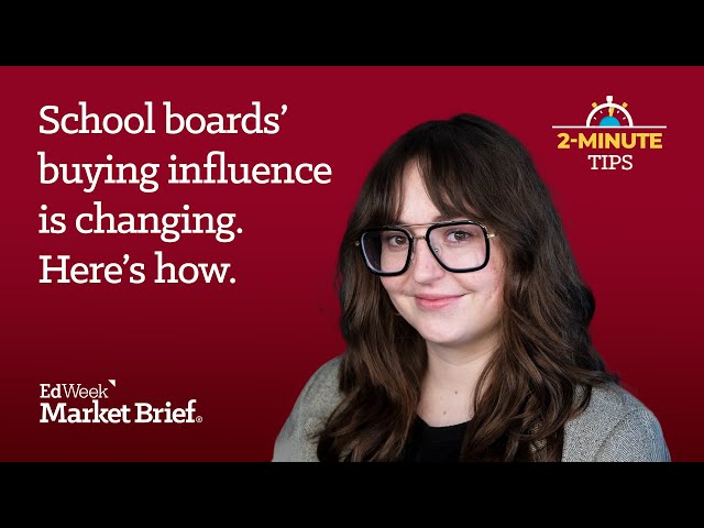School Boards’ Influence on Purchases Is Changing. Here’s How