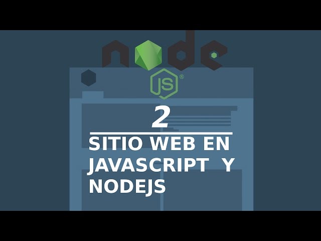 Your First Website with NodeJs and Javascript, Chapter 2