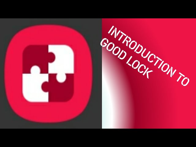 Introduction to Good Lock / Nice Lock 2020