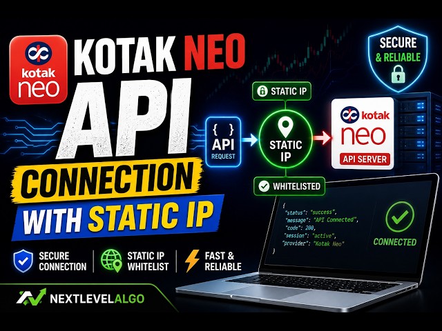 Kotak Neo API Configuration for Algo Trading | Static IP Setup