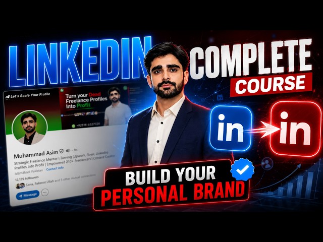 LinkedIn Complete Course 2026 Urdu Hindi | LinkedIn Personal Branding For Beginners