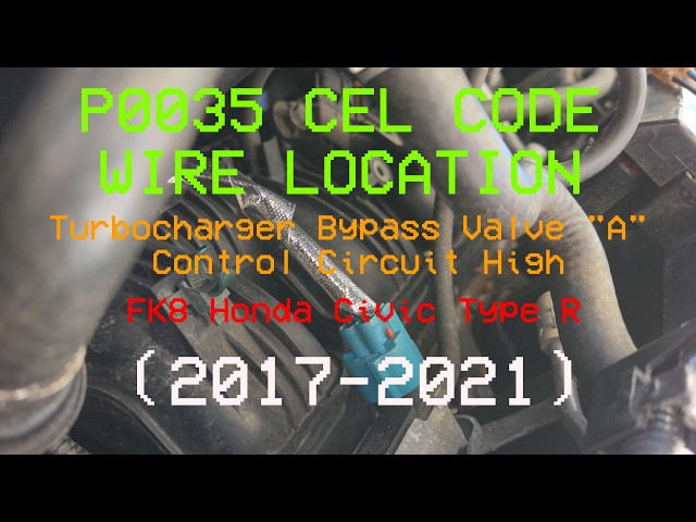 P0035 FK8 Honda Civic Type R 2017-2021 Location - Turbo Bypass Valve "A" Control Circuit High