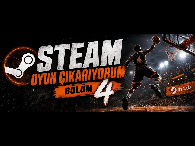 Steam'e Basketbol Oyunumu Yapıyorum! | Market & Envanter Sistemi