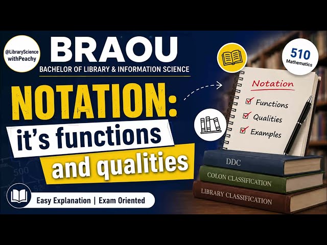 🔥 BRAOU BLISc |Notation, Functions and Qualities Explained in Simple English| Library Classification
