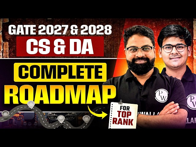 GATE 2027 & 2028 Preparation | CS & DA | Complete Preparation Roadmap To Get Top Rank