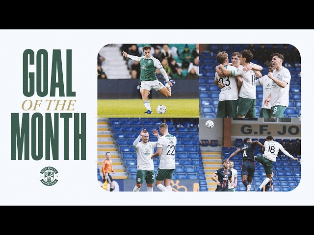 ⚽️ HibsObserver Goal of the Month | September Nominees