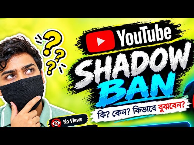 What is a YouTube Shadow Ban? Why Do Views Drop? How to Identify and Fix a Shadow Ban