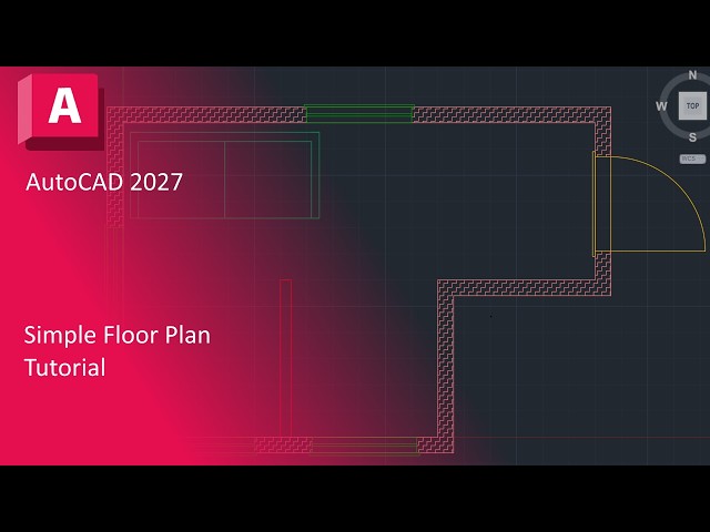 Create A Simple Floor Plan: AutoCAD 2027