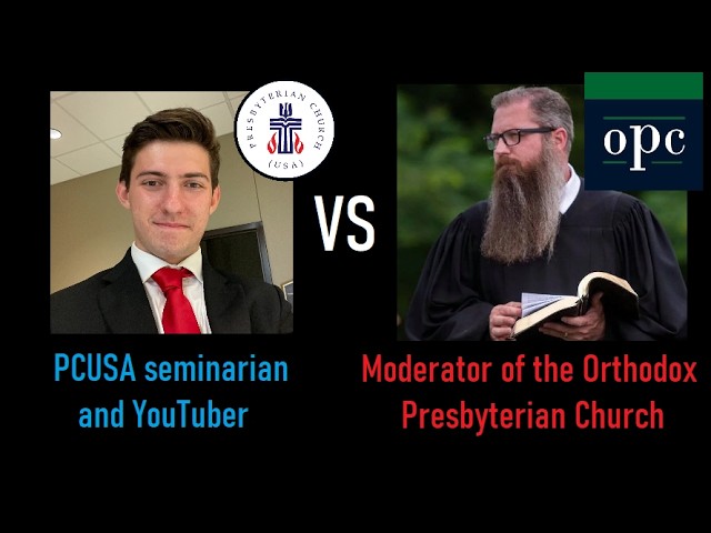 I debated the MODERATOR of the OPC on whether his denomination should exist (hosted by Keith Foskey)