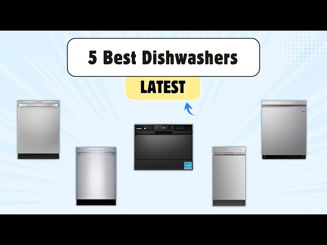 5 Best Dishwashers You Can Buy in 2026 | Don’t Buy Before Watching!