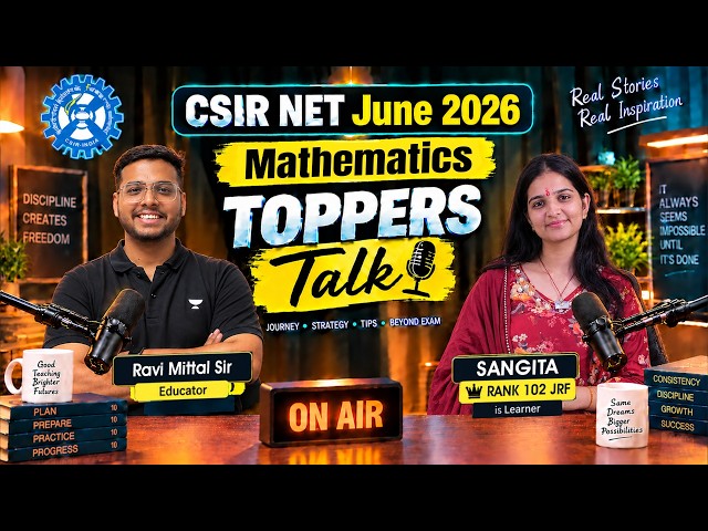 CSIR NET Mathematics June 2026 Rankers Interview | CSIR NET Maths Toppers Talk