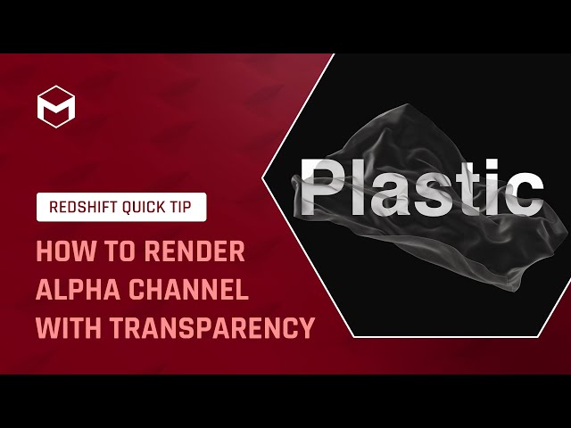 #RedshiftQuickTip 13: How to Render Alpha Channel with Transparency