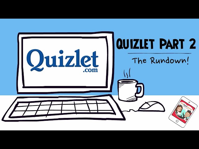 The Rundown – Quizlet Part 2