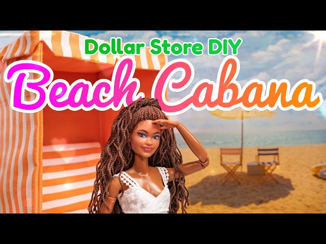 Dollar Tree Craft : DIY Beach Cabana & Tent For Barbie & Dolls : Dollar Store Craft