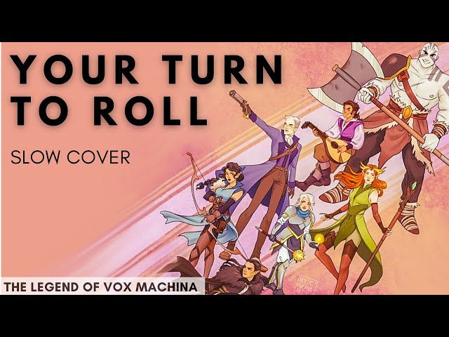 Your Turn To Roll - Legend of Vox Machina | Critical Role cover