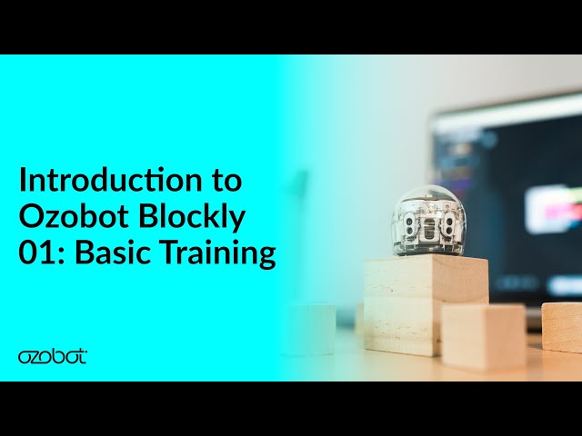 Introduction to Ozobot Blockly 01: Basic Training (Grades 2-12)