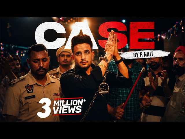 Case (Official Video ) R Nait | Deepak Dhillon | New Punjabi Songs 2026