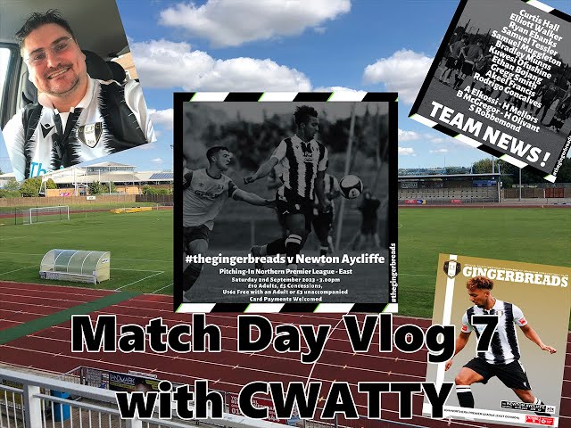 Match Day Vlog No.7 - Grantham Town Vs. Newton Aycliffe  02/09/2023