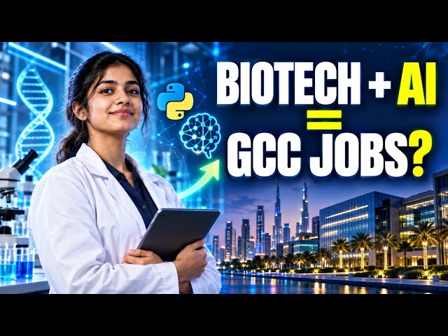 How Biotech Students Can Learn AI And Python To Land GCC Corporate Jobs