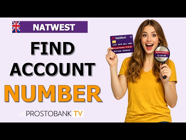 How to Find NatWest Account Number and Sort Code: App, Debit Card, Online & Length Guide