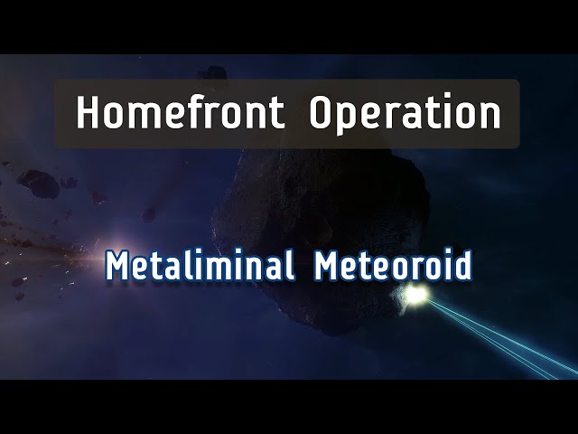 The Homefront Meta: Metaliminal Meteoroid, 100m ISK in 6 minutes!