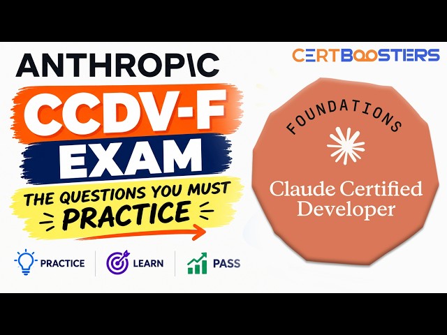 Anthropic CCDV-F Exam Questions | Claude Certified Developer - Foundations Exam Preparation