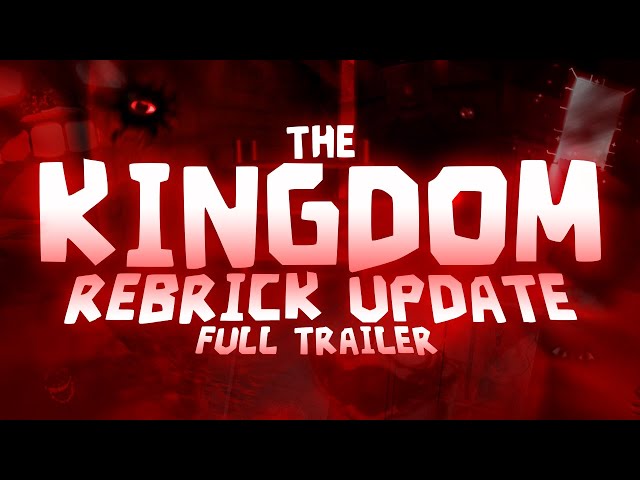 The Kingdom I ReBrick Update Full Trailer