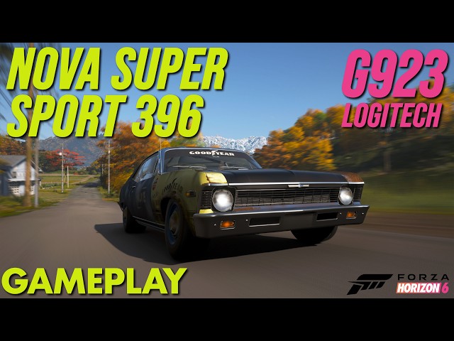 Chevrolet Nova Super Sport 396 in Forza Horizon 6 | Logitech G923 Steering Wheel 4k60fps