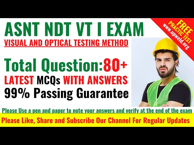 Top 80+ Latest ASNT NDT VT Level 1 Question And Answers - Visual and Optical Testing Method