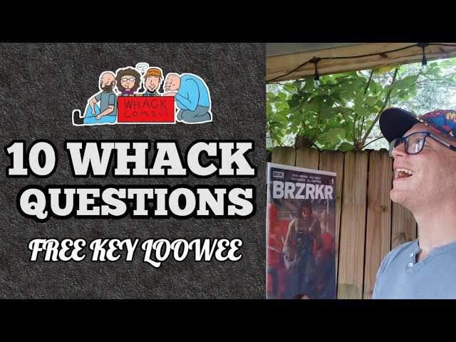 FREE KEY LOOWEE - 10 Whack Questions