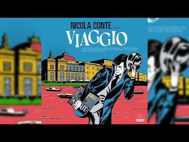 Nicola Conte presents Viaggio (Full Album Stream)