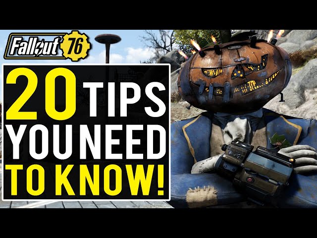 20 Crucial Fallout 76 Tips I Wish I Knew Sooner (Part 2)