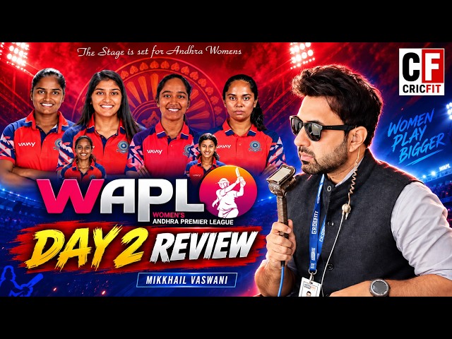 Women’s Andhra Premier League: Day 2 Review | Who Stood Out with Mikkhail Vaswani | Cricfit