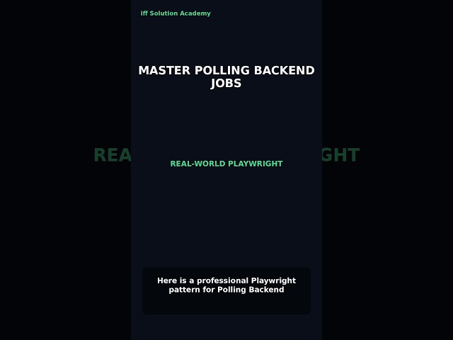 Playwright Polling Backend Jobs