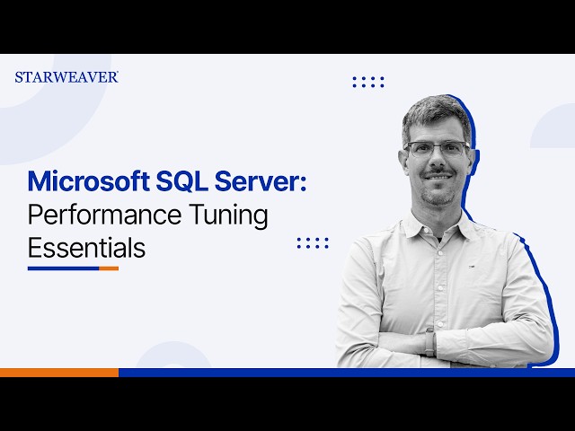 SQL Server Performance Tuning Essentials - Master Query Optimization in 1 Hour by Starweaver