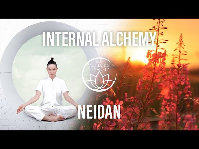 Internal Alchemy (Neidan) – Chinese Taoist Meditations – Visualization & Breathing