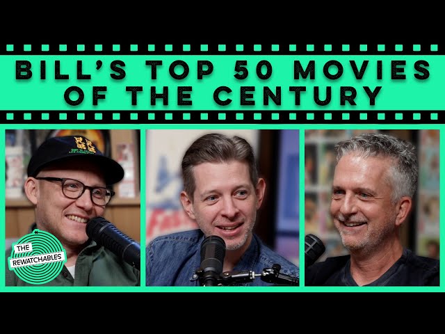 Bill’s 50 Most Rewatchable Movies of the 21st Century | With Sean Fennessey and Chris Ryan