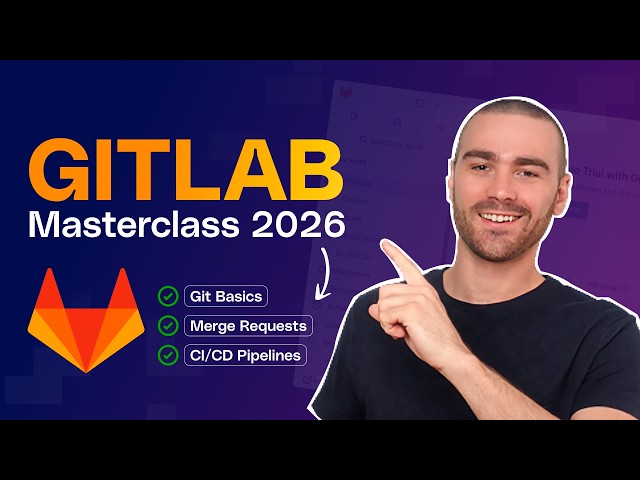 GitLab CI/CD Masterclass for Beginners (2026 Edition)
