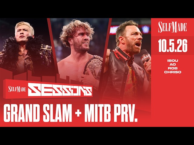 Self Made Sessions #53: #AEWGrandSlam France + #WWEMITB Preview, Ospreay/KOB Twitter Drama