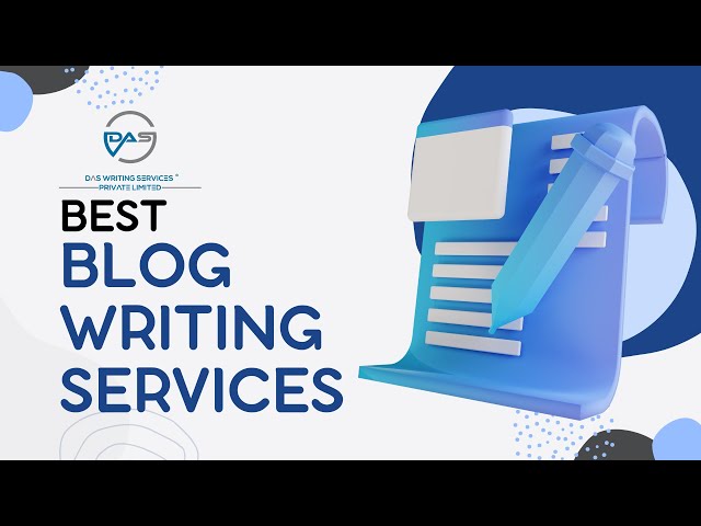 Best Blog Writing Services | Das Writing Services