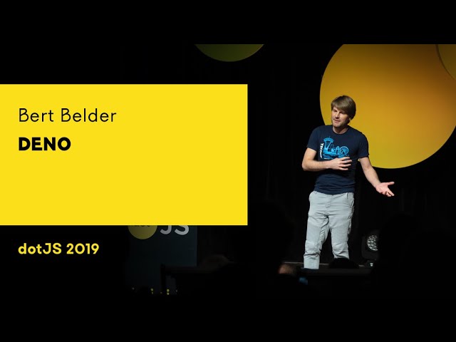 dotJS 2019 - Bert Belder - Deno