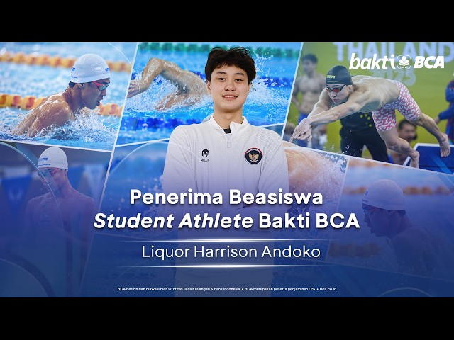 Part 2 Beasiswa Bakti BCA Liquor Harrison A