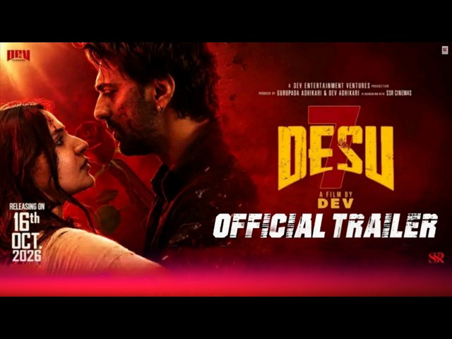 DESU7 - Official Trailer | Dev | Subhashree | Anirban | Dev Ventures | Star SK