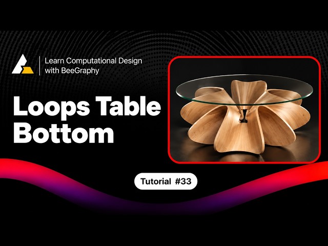 Loops Table Bottom | BeeGraphy Tutorial #33